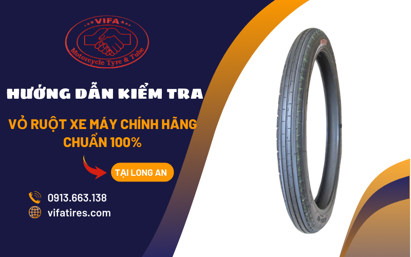 hướng dẫn kiểm tra vỏ xe máy chính hãng